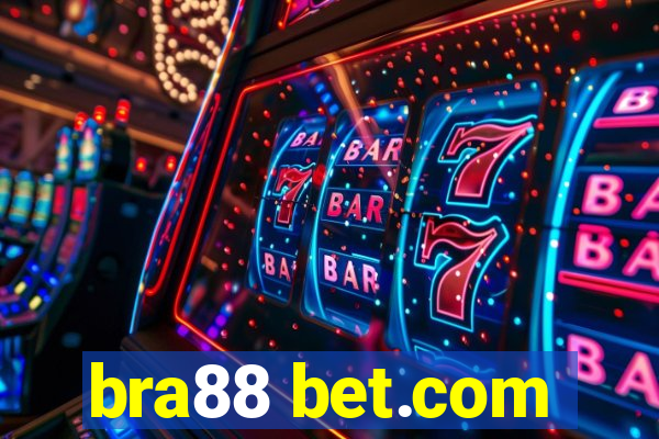 bra88 bet.com